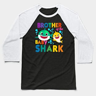 Brother of the baby shark Baseball T-Shirt